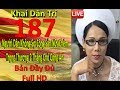 Khai Dân Trí - Lisa Phạm Số 187 Người Dân Không Sợ Cộng Sản NữaChém Trọng Thương 2 Thằng Chó Công An