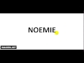 How To Pronounce French First Name # NOEMIE