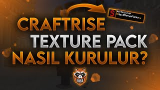 Craftriseda Texture Pack Nasıl Kurulur? 2024Ün En Kolay Yöntemi