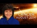 CANCER AUGUST 2014 Astrology