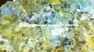 Fakear - Underwater ft. KAVYA ( Visualizer)