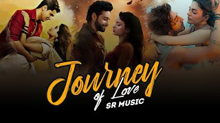 Journey Of Love Mashup 2025 Arijit Singh Vishal Mishra Nonstop Jukebox Sr Music