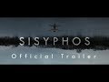 SISYPHOS - Official Trailer