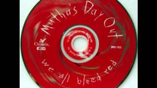 Watch Muthas Day Out What U See We All Bleed Red video