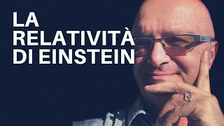 La Teoria della Relatività di Einstein spiegata in modo semplice