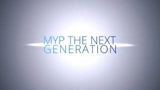 MYP The Next Generation – first look | myAssistant