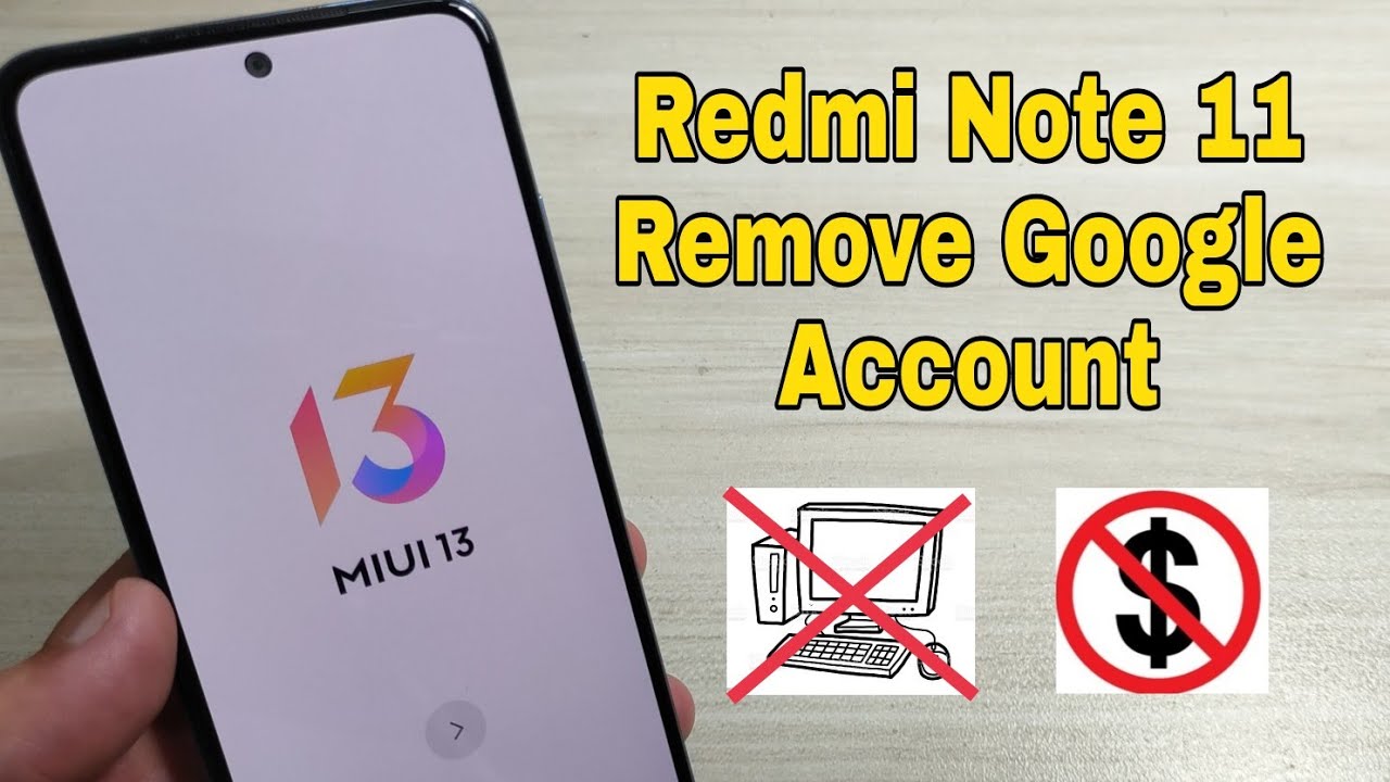 Xiaomi Redmi Note 11 MIUI 13, Remove Google Account, Xiaomi Redmi Note 11 MIUI 13, Remove Google Account,