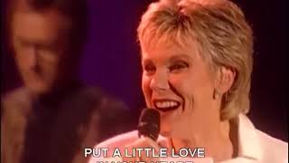 Watch Anne Murray Put A Little Love In Your Heart video