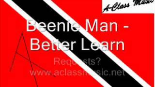 Watch Beenie Man Better Learn video
