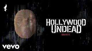 Hollywood Undead - Gravity