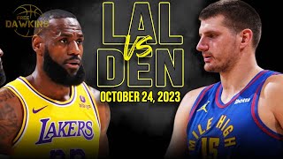 Los Angeles Lakers Vs Denver Nuggets Full Game Highlights October 24, 2023 Freedawkins