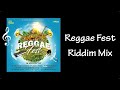 Reggae Fest Riddim Mix