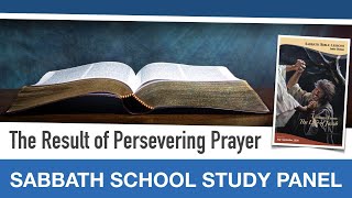 Sabbath Bible Lesson 12: "The Result of Persevering Prayer" - Lessons From the Life of Jacob