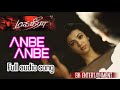 Anbe Anbe Tamil Audio Song In Magadheera (yevadu)