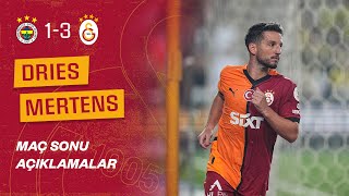 Dries Mertensin Fenerbahçe Galibiyeti Sonrasında Yaptığı Açıklamalar