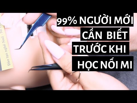 Bài học cần biết trước khi học nối mi- 99% người mới cần