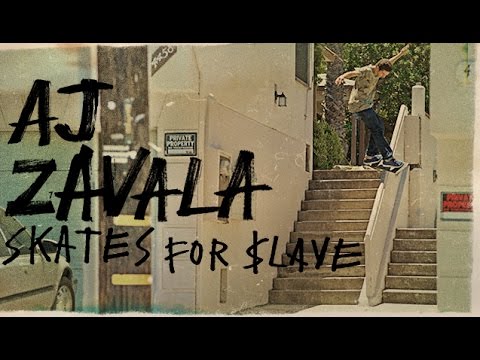 AJ Zavala's "$lave" Part