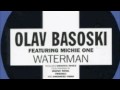 OLAV BASOSKI - WATERMAN (original)