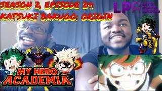 LetsPlaysAnimes: My Hero Academia 2x24 "Katsuki Bakugo: Origin" REACTION