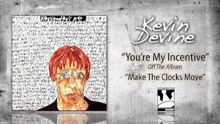 Watch Kevin Devine Youre My Incentive video