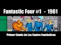 Los 4 Fantásticos #1 (1961) - Cómic en Español