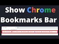 How To Show Bookmarks Bar In Google Chrome Web Browser