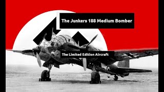 The Junkers Ju 188 Medium Bomber Doentary