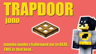 TRAPDOOR | MUMBO JUMBO CHALLENGED ME TO A BEAT | jono