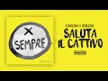 LOWLOW & SERCHO - 08 - SALUTA IL CATTIVO (prod by DJ RAW)