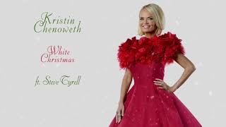 Watch Kristin Chenoweth White Christmas feat Steve Tyrell video