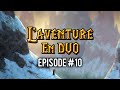 World of Warcraft [FR] - l'aventure en duo #10 : rencontre avec les abonnés