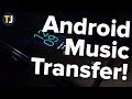 How to Add Music From Your Computer to Android!