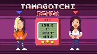 Kenia Os X Francely Abreu - Tamagotchi Remix (Video Oficial)