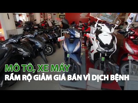 Mô tô, Xe máy rầm rộ giảm giá bán vì dịch bệnh| VTC14