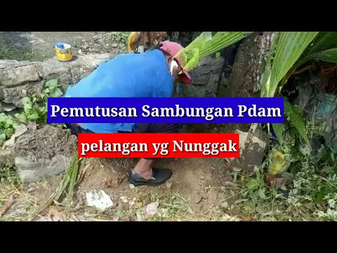 Pdam Segel Jalur Air Pelanggan yg Nunggak