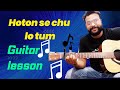 Hothon Se Choo Lo Tum-jagjit Singh-unplugged-Easy Guitar Lesson-HINDI-by Keshav Raj