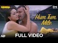Hum Tum Mile Full Video - Shakti | Karisma Kapoor & Sanjay Kapoor | Adnan Sami | Ismail Darbar