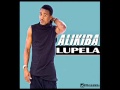 ALIKIBA LUPELA NEW AUDIO SONG 2016