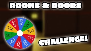 Rooms & Doors But A Spinner Picks My Run Ep. 1