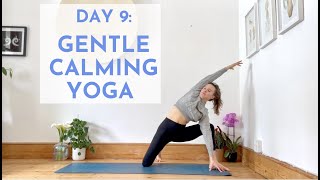 Gentle Calming Yoga Stretch Day 9 Yoga Challenge