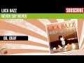 Luca Bazz - Okay (Felicità Mix)