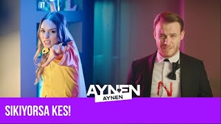 Sıkıyorsa Kes! I Aynen Aynen