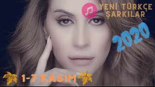 Yeni Türkçe Şarkılar 2020 ~  (1-7 Kasım) Yeni Çıkan Şarkılar Listesi