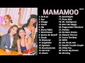 MAMAMOO Best Songs Playlist  (2023 updated) audio