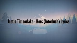 Watch Justin Timberlake Hers interlude video