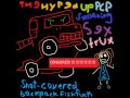 The Hyped Up PCP Snorting Sex Trux - Snot-Covered Backpack Fishfuck [FULL EP] [November 14, 2013]