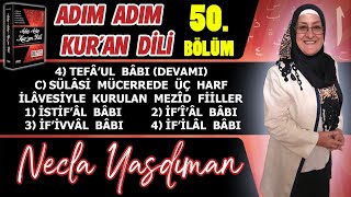 Adım Adım Kuran Dili Kitabından 50.Bölüm Sayfa 511-526 Arası Necla Yasdıman Ile Arapça Dersleri