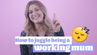 Ask Anna Williamson How To Juggle Life As A Working Mum?