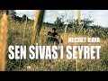 Necdet Kaya - Sen Sivas'ı Seyret (Akustik)