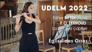 UDELM 2022 - Esther BIETRY Flûte - P. O. FERROUD - La bergère captive